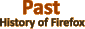 Past: History of Firefox